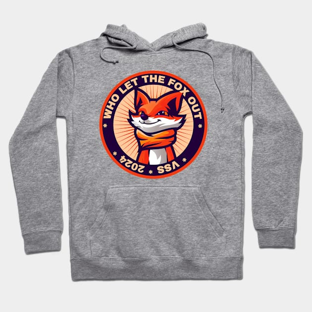 Who let the fox out Hoodie by PrintsHessin